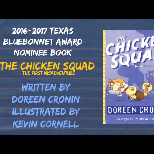 The Chicken Squad: The First Misadventure by Doreen Cronin, illustrated by Kevin Cornell.
