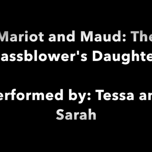 Mariot and Maud: The Glassblower's Daughers