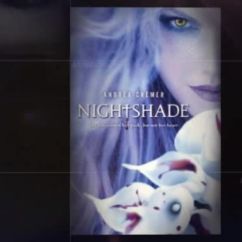 Nightshade by Andrea Cremer~trailer by Canadian High School student