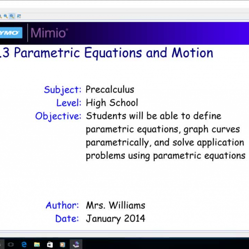6.3 Parametric Equations and Motion - Day 1