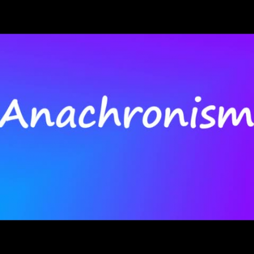 Anachronism