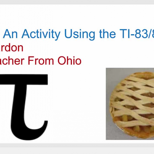Why Pi - An Activity for the TI-83/84