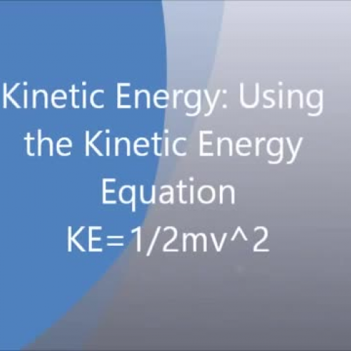  What is Kinetic Energy?