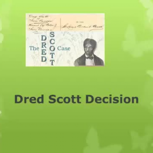  Dred Scott and the Dred Scott Decision