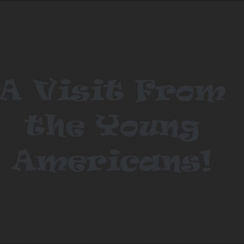 A visit from the young americans