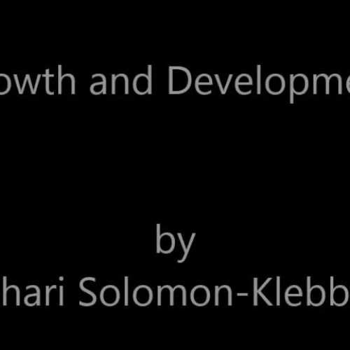 Growth and Development - ASL - Solomon-Klebba