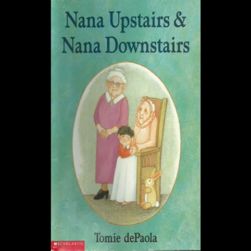 Nana Upstairs Nana Downstairs