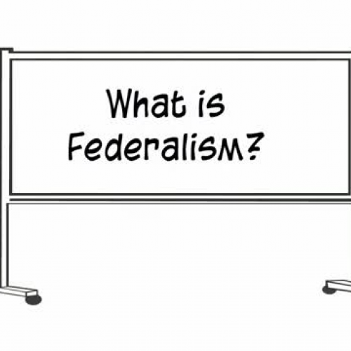  What is Federalism?