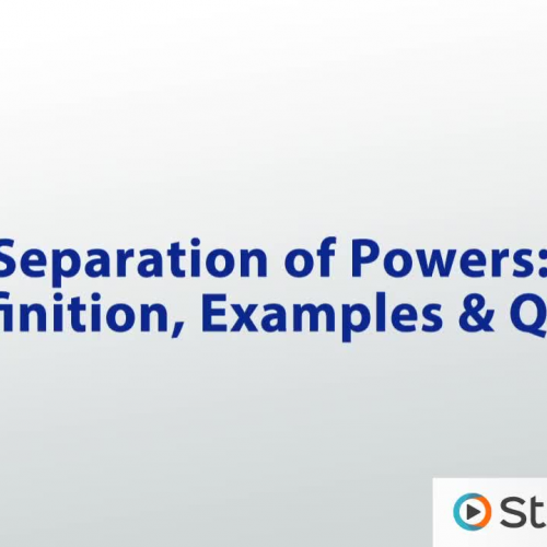 Separation of Powers: Definition & Examples