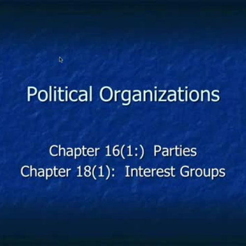  Political Parties and Interest Groups