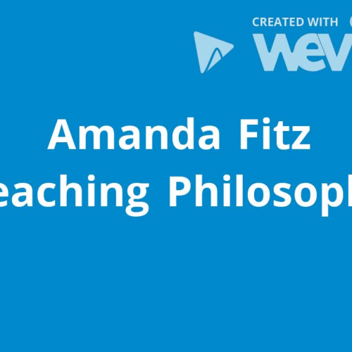 Amanda Fitz Teaching Philosophy