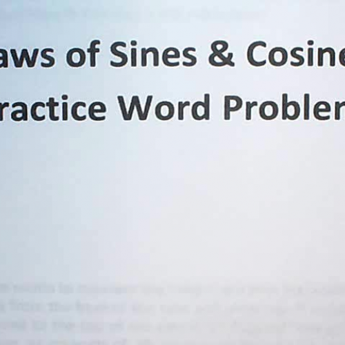 L12-07 Review of Law of Sines &Cosines Word Problems
