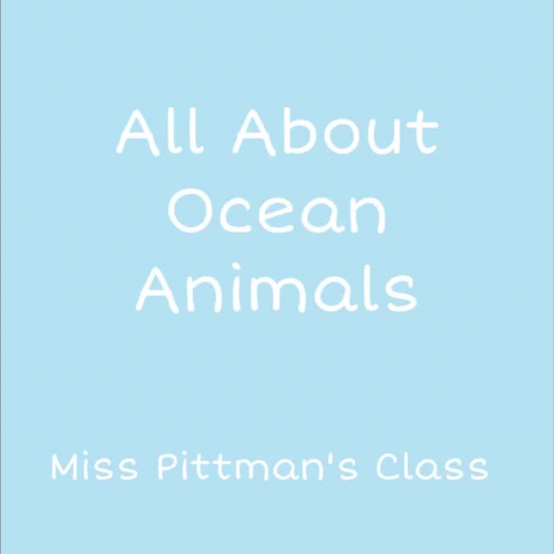 All About Ocean Animals