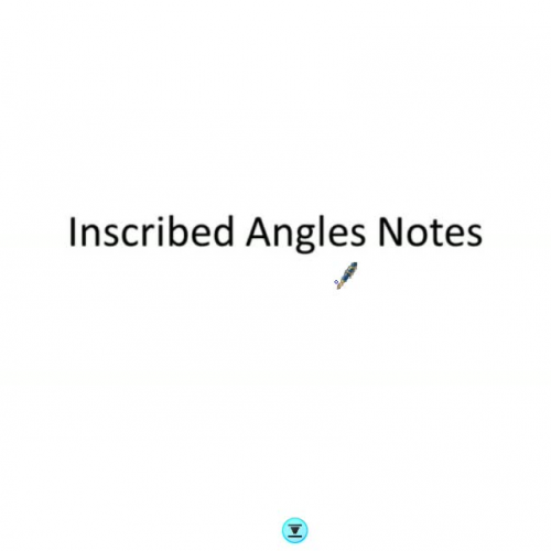 Inscribed Angle Notes