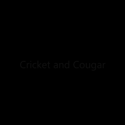 Cricket and Cougar