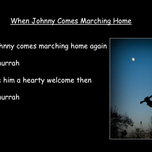 When Johnny Comes Marching Home Sing-Along