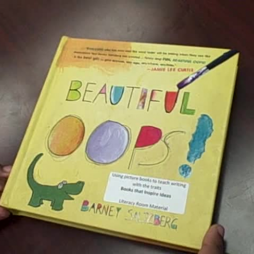 Read Aloud, "Beautiful Oops!"