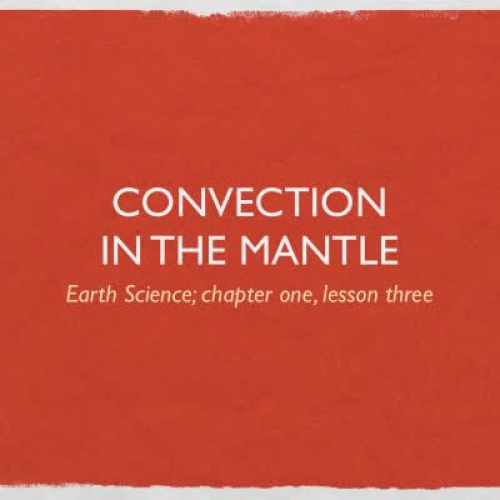 Convection in the Mantle
