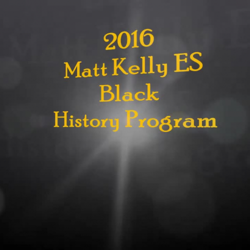 Matt Kelly ES Black History Program