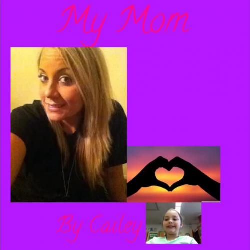 My Mom by Cailey