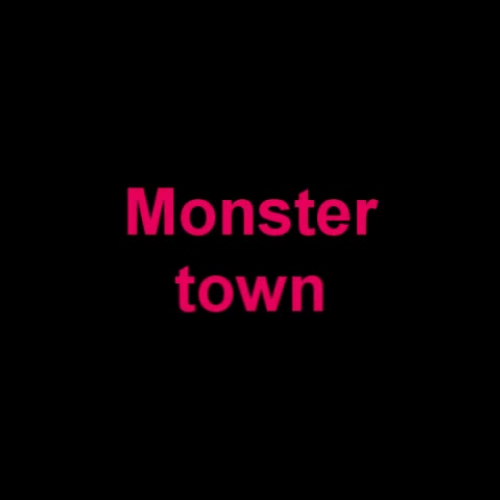 Monster Town by Max