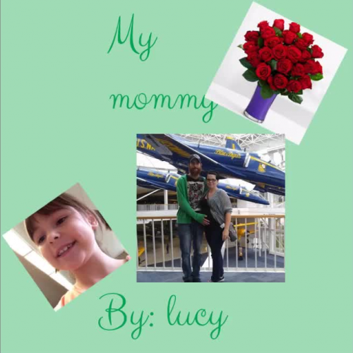 My Mom by Lucy