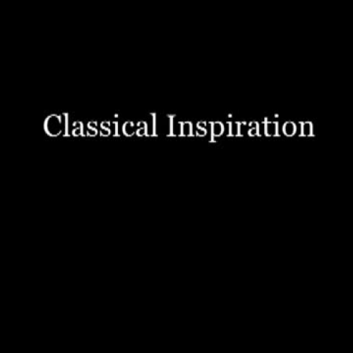 Classical Inspiration