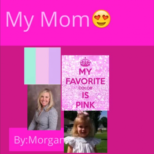 My Mom by Morgan