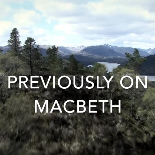 Act 2 Macbeth Trailer - Will + Josh