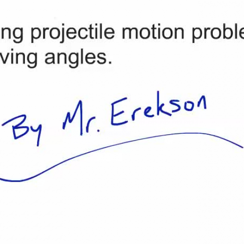Projectile Motion Problems with Angles
