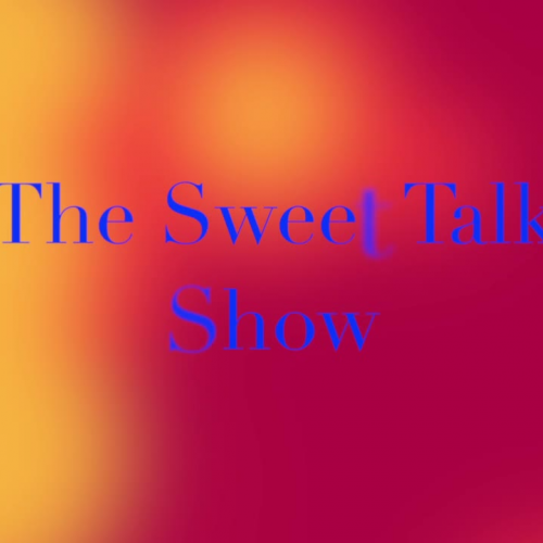 The Sweet Talk Show