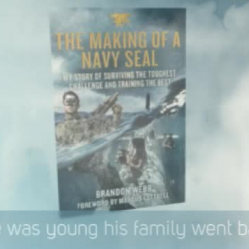 "The Making of a Navy Seal" by Brandon Webb