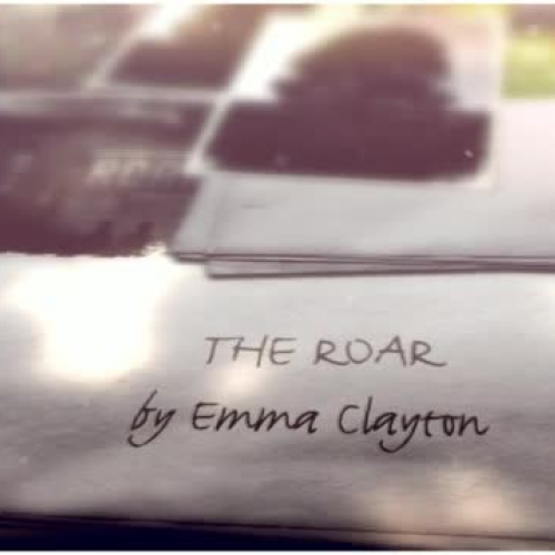 "The Roar" by Emma Clayton