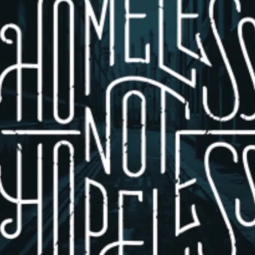 Homeless Not Hopeless