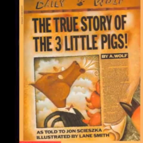 The True Story of The 3 Little Pigs!