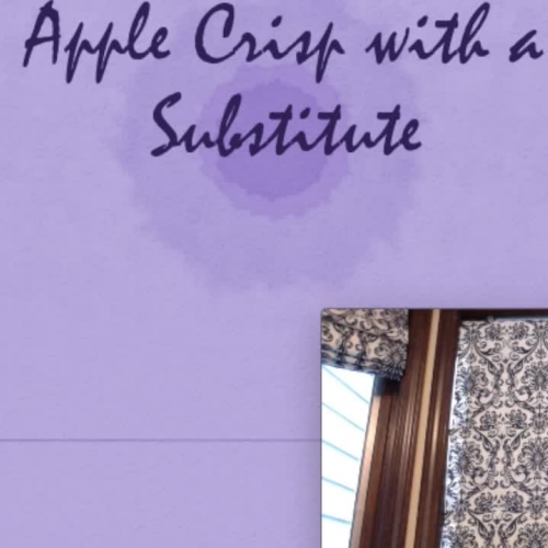 Apple Crisp with Substitute Teacher