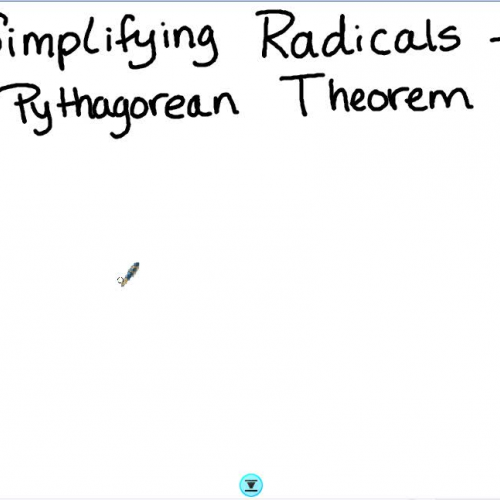 Simplifying Radicals and Pythagorean Theorem