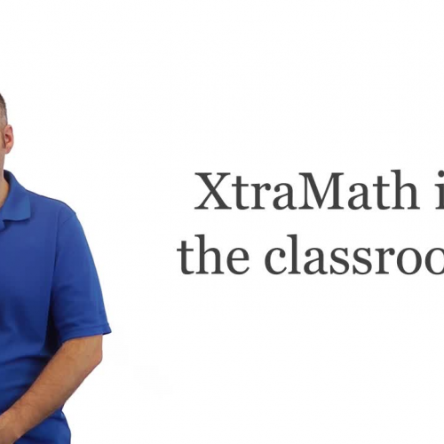 XtraMath in the classroom