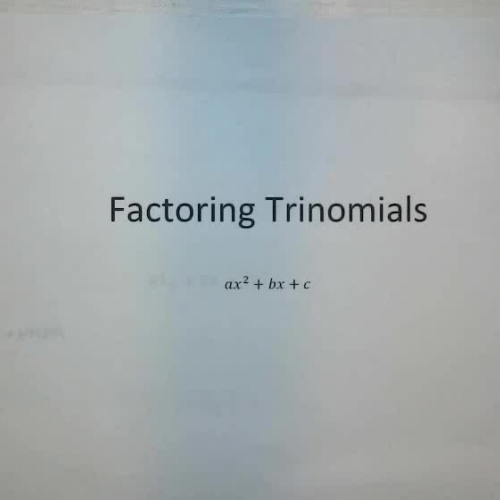 Factoring Trinomials a>1