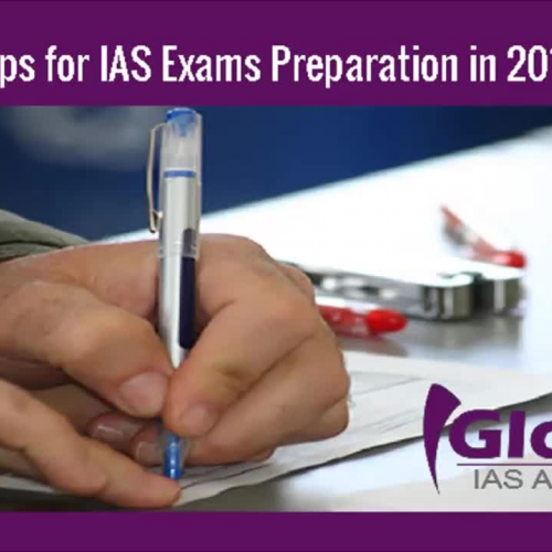 Tips for IAS Exam preparations in 2016 - Global IAS Academy
