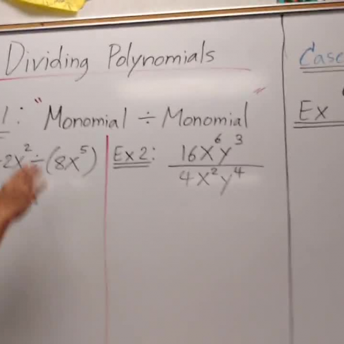 Algebra 1B Lesson 5 Divide Polynomials Case 1 and 2