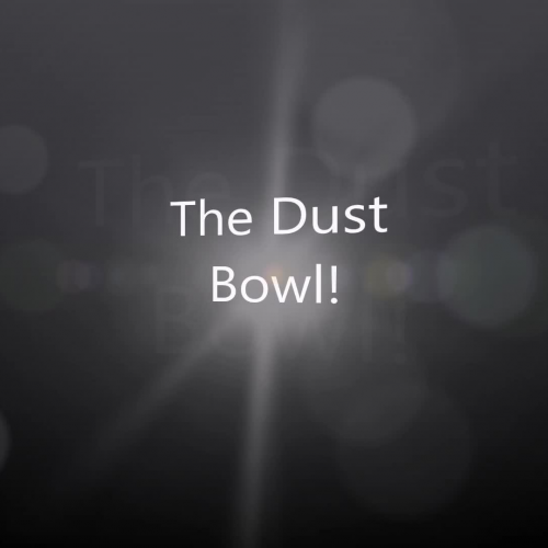 The Dust Bowl