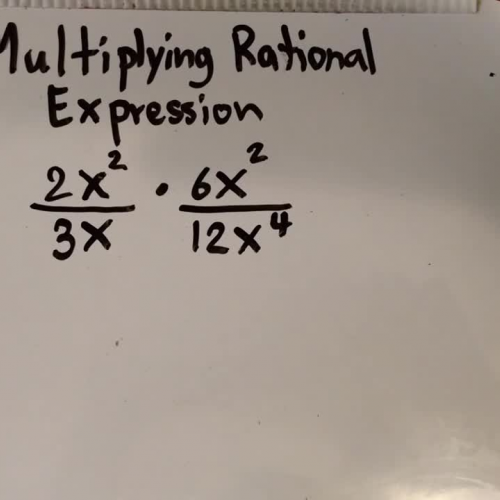 Algebra 1B Lesson 12 Multiply Rational Expressions
