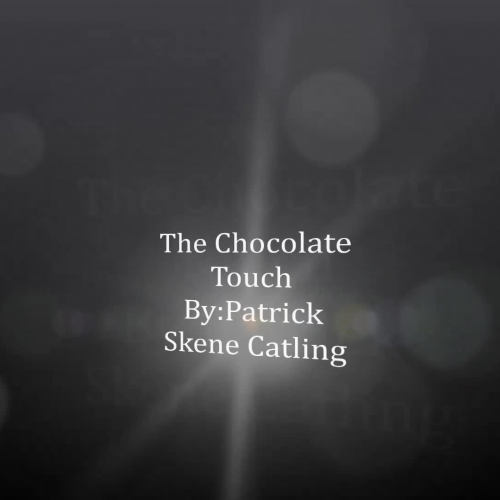 The Chocolate Touch Movie Trailer