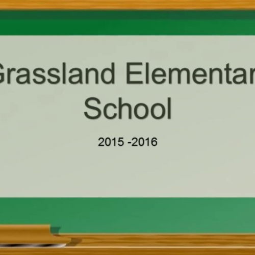 Grassland Elementary Review of Events 2015-2016