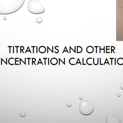 4. Titrations and Other Concentration Calculations