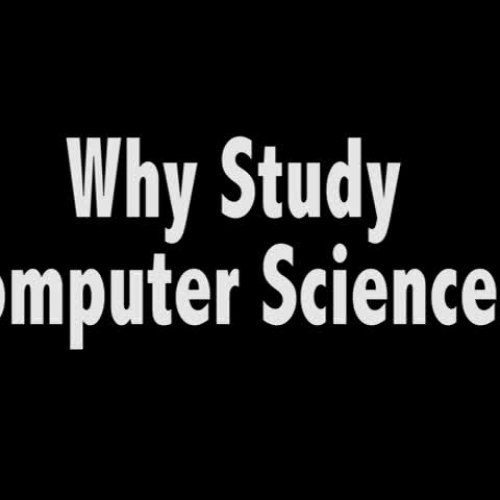 Why Study Computer Science?