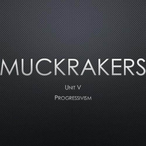 Muckrakers