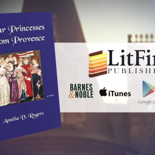 Four Princesses from Provence by Amelia V. Rogers (Book Trailer)