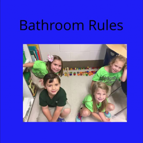 Bathroom Rules Video